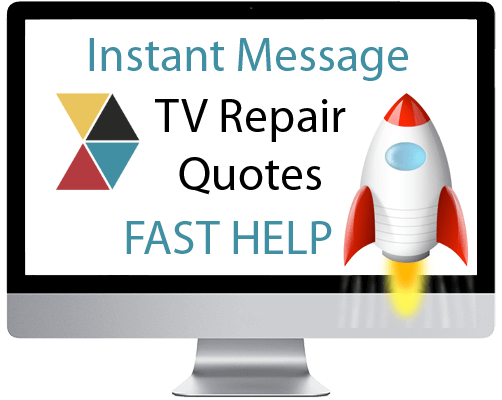 Instant Message TV Repair Quotes