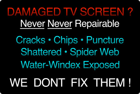 Damaged TV Screens Are Not Repairable